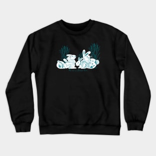 The Air Is Cleaner Here - Calm Rabbits White Version Crewneck Sweatshirt